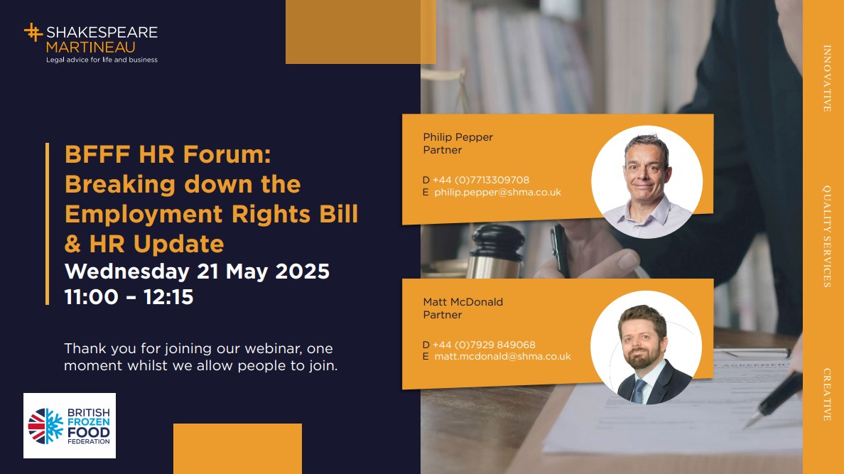 BFFF LEGAL WEBINAR: BREAKING DOWN THE EMPLOYMENT BILL & HR UPDATE | SHAKESPEARE MARTINEAU